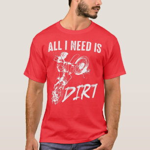 Dirt Bike Dirt Ontr aldrig Motocross Dirt Bike T Shirt