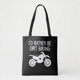 Dirt Bike - jag skulle hellre vara Dirt Biking Mot Tygkasse