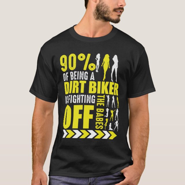 Dirt Bike Joke Funny Motocross Biker Poser T Shirt (Framsida)