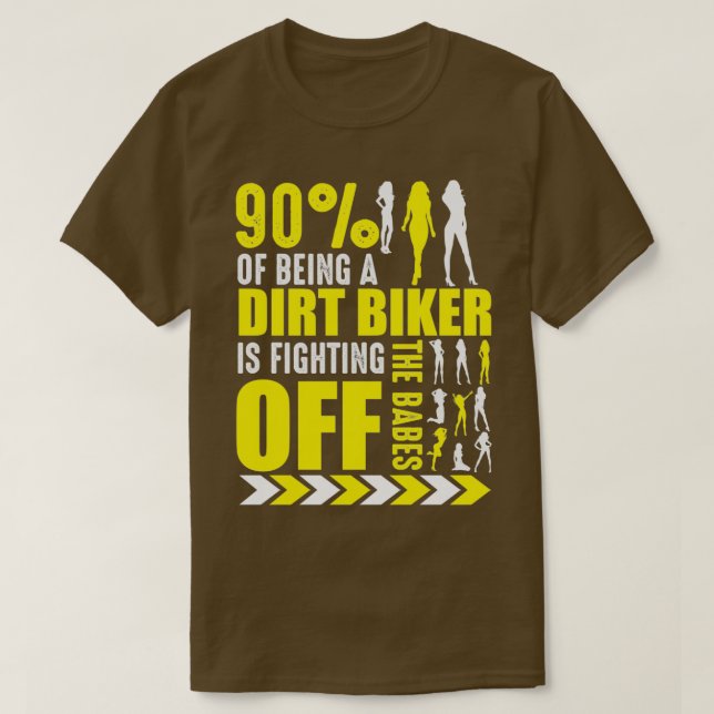 Dirt Bike Joke Funny Motocross Biker Poser T Shirt (Design framsida)