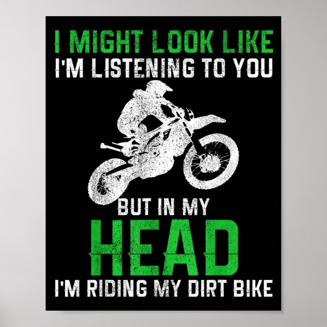 Dirt Bike Motocross Enduro Funny Quote Motorcycle  Poster (Framsidan)