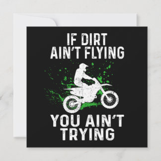 Dirt Bike Motocross om Dirt Aint flyger dig Aint T Inbjudningar