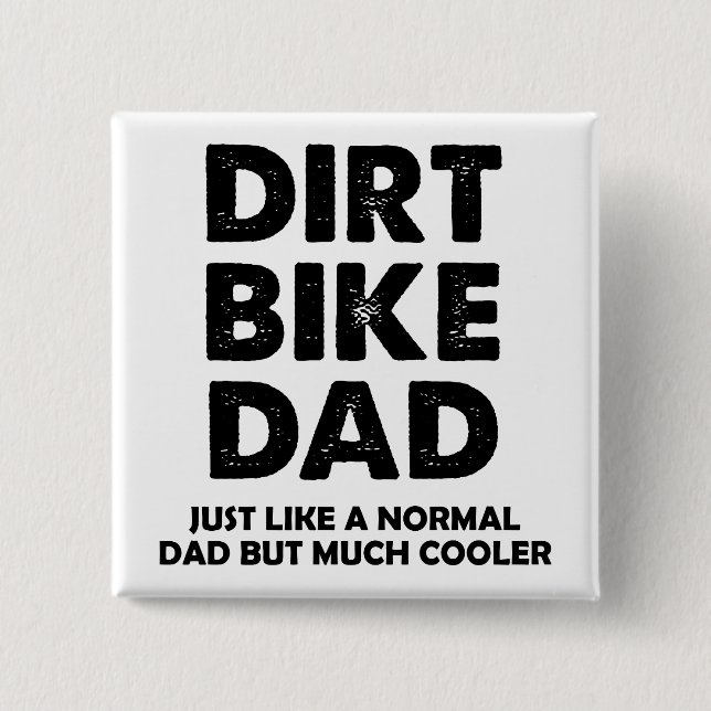 Dirt Bike Pappa Funny Motocross Button Badge Pin Knapp (Framsida)
