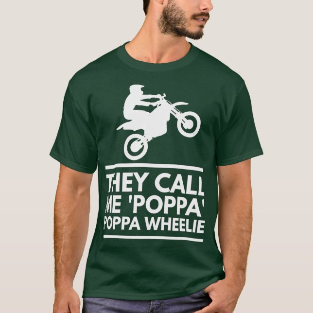 Dirt Bike Poppa Wheelie Stunts Motocross Gift T Shirt (Framsida)