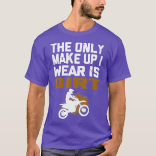 Dirt Bike Riding MX Motocross Supercross T Shirt