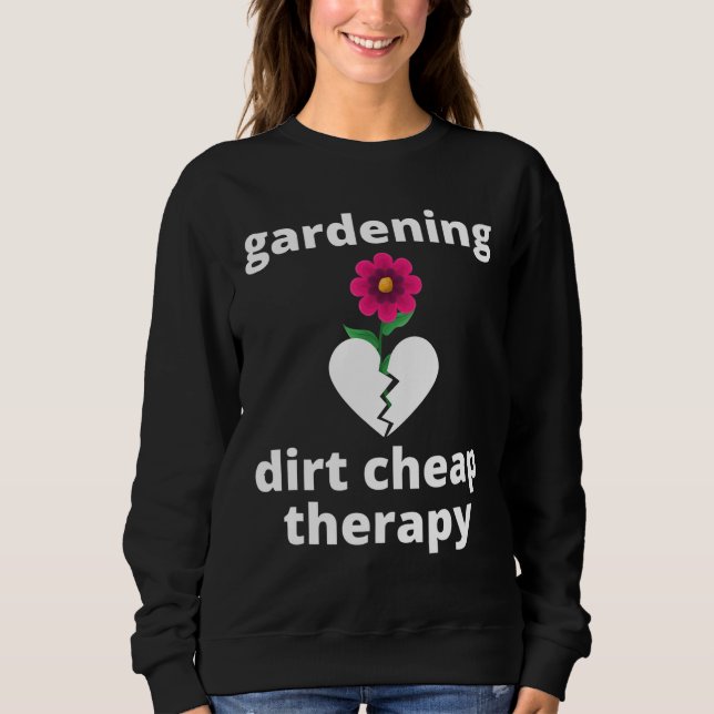  Dirt Billigt Therapy Garden  Kärlek T Shirt (Framsida)