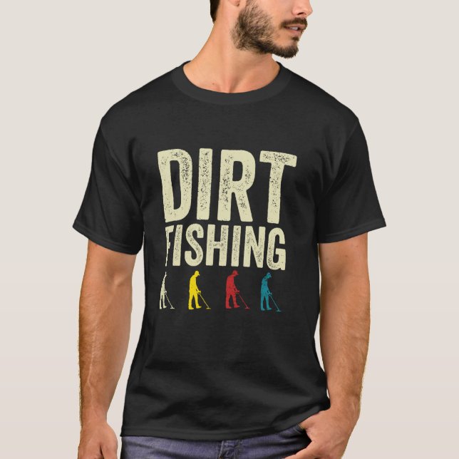 Dirt Fishing Funny Metall Detection Långärmad T S T Shirt (Framsida)