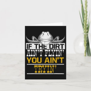 Dirt Flyin Tryin Horses Cowboy Hat Rodeo Horseback Kort