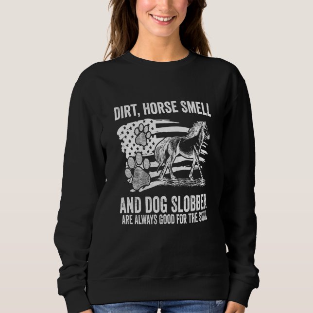 Dirt Horse Smell And Dog Slobber American Flag T Shirt (Framsida)
