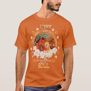 Dirt Horse Smell and Hund Slobber Hundälskare Hors T Shirt