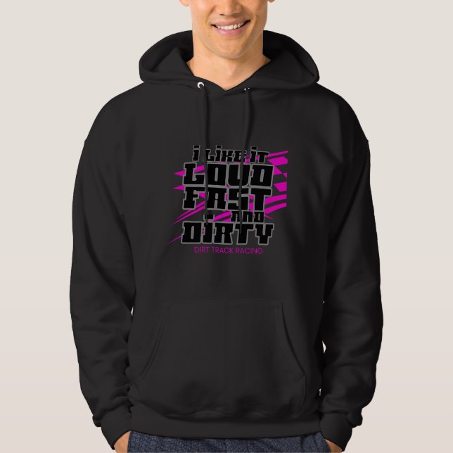 Dirt Track Racing Gear Sprint Car Modified Late Mo Hoodie (Framsida)