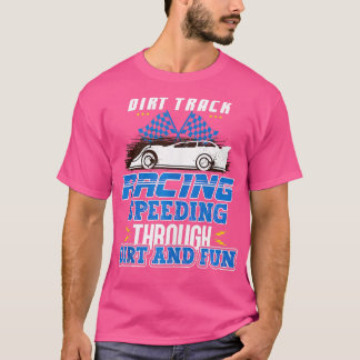 Dirt Track Tävla Fast och Dirty Tävla Fläkt Tävlin T Shirt