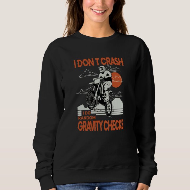 Dirtbike Motocross Crash Random Gravity Checks Dir T Shirt (Framsida)