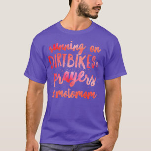 Dirtbikes och böner lustig moto motocross mamma t shirt