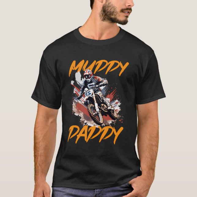 Dirtcycle Motocross Mx Muddy Pappa T Shirt (Framsida)