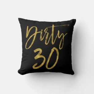 Dirty 30 Birthday Gold Foil and Black Party Pillow Kudde