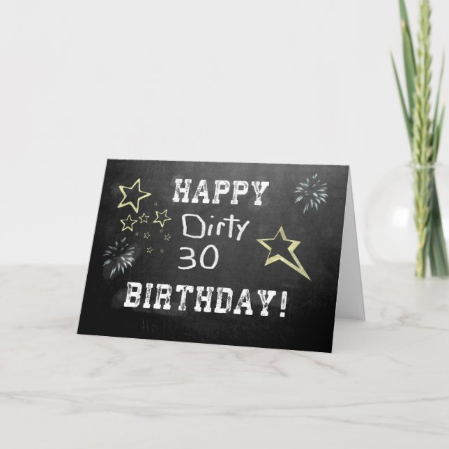 Dirty 30 Birthday on Chalkboard Kort (Framsida)