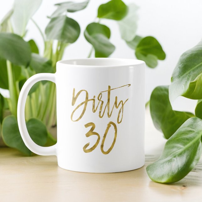 Dirty 30 Gold Foil Birthday Coffee Kopp (Skapare uppladdad)