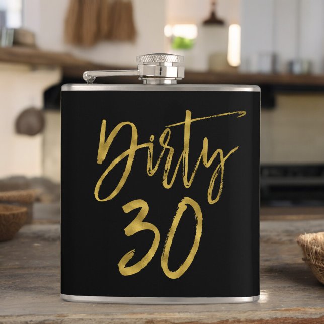 Dirty 30 Gold Foil och Black Birthday Flask Fickplunta (Skapare uppladdad)