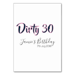 Dirty 30 happy birthday name date pink gray callig bordsnummer