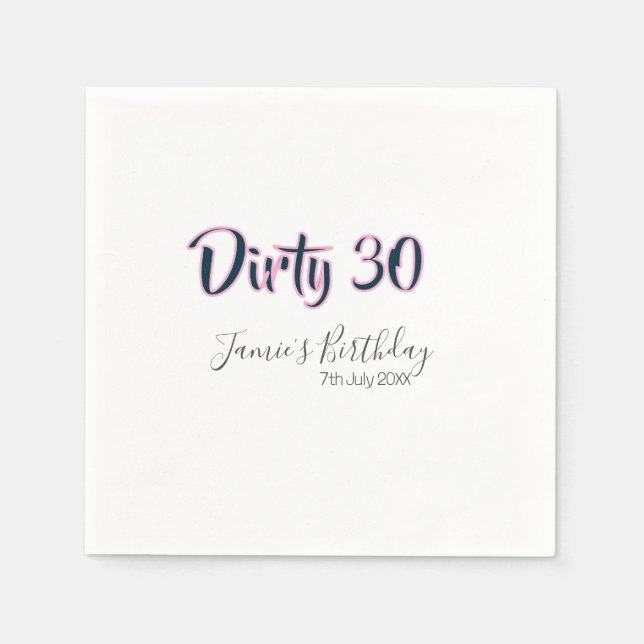 Dirty 30 happy birthday name date pink gray callig pappersservett (Framsidan)