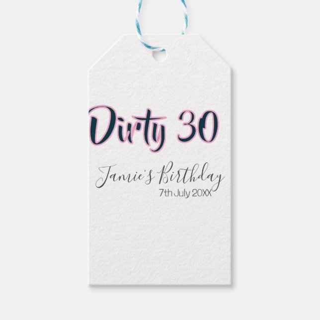 Dirty 30 happy birthday name date pink gray callig presentetikett (Framsidan)