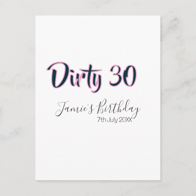 Dirty 30 happy birthday name date pink gray callig vykort (Framsida)