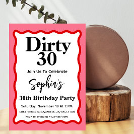 Dirty 30 Rosa and Red Curve Squiggle 30års födelse Inbjudningar
