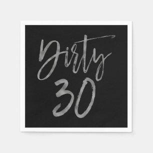 Dirty 30 Silver Foil Birthday Napkins Pappersservett