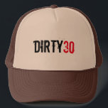 DIRTY 30 TRETTIO BIRTHDAY KEPS<br><div class="desc">DIRTY 30 TRETTIO BIRTHDAY</div>