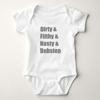 Dirty and Filthy and Grimey och Dubstep T Shirt