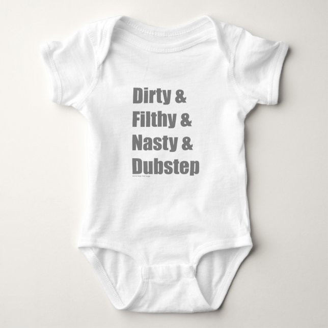 Dirty and Filthy and Grimey och Dubstep T Shirt (Framsida)