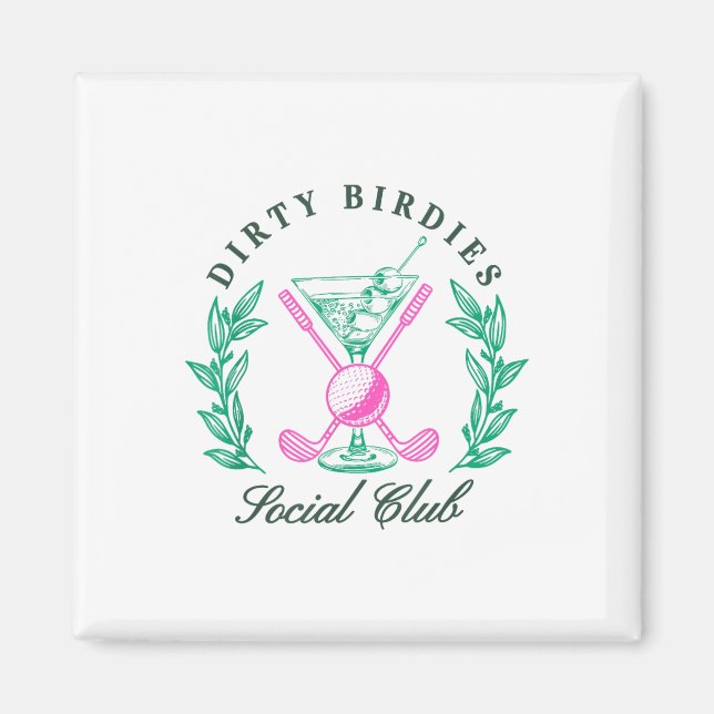 Dirty Birdies Social Klubb, Golfing&amp; Drinking Magnet (Framsidan)