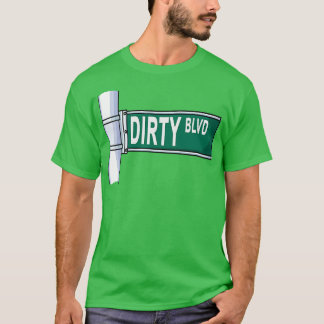 Dirty Blvd Street-tecken T Shirt