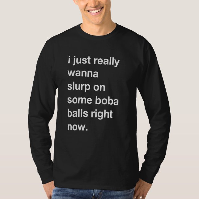 Dirty Boba Balls Joke Tapioca Pearls Bubble Tea As T Shirt (Framsida)