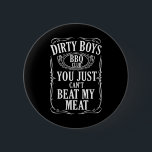 Dirty Boys Bbq-Klubb Du kan inte slå min Kött Qu Knapp<br><div class="desc">Dirty Boys Bbq Klubb du kan inte slå min Kött-offert</div>
