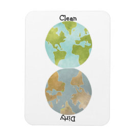 Dirty Clean Earth Flexible Magnet