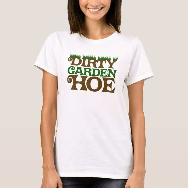 Dirty Garden HOE Tee (Framsida)