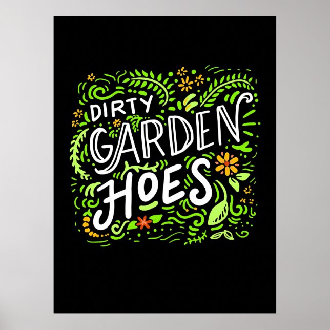 Dirty Garden Hoes Poster (Framsidan)