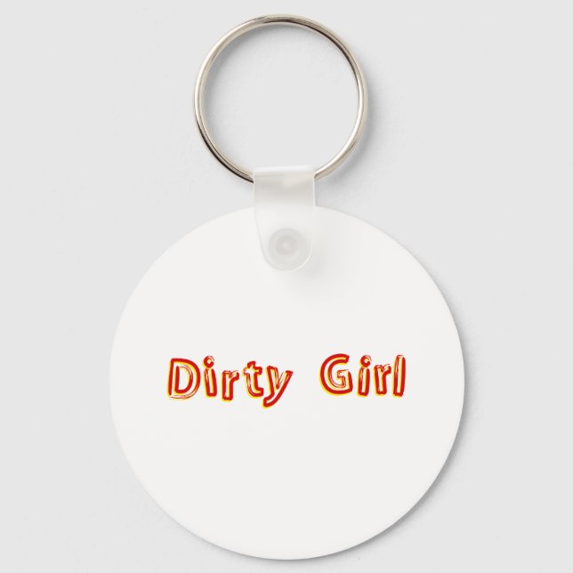 Dirty Girl Nyckelring (Framsida)