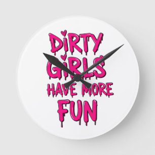 Dirty Girls har mer Roligt Mudder Mudding Girl Rund Klocka