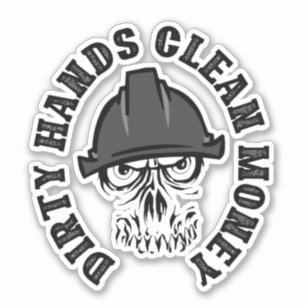 Dirty Händer Clean Money Car Decal Sticker hard ha Klistermärken