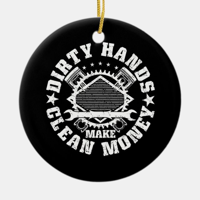 Dirty Händer gör rent pengar till en fungerande me Julgransprydnad Keramik (Framsidan)