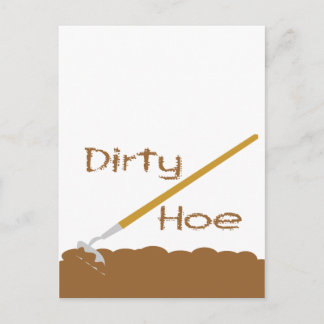 Dirty hoe vykort