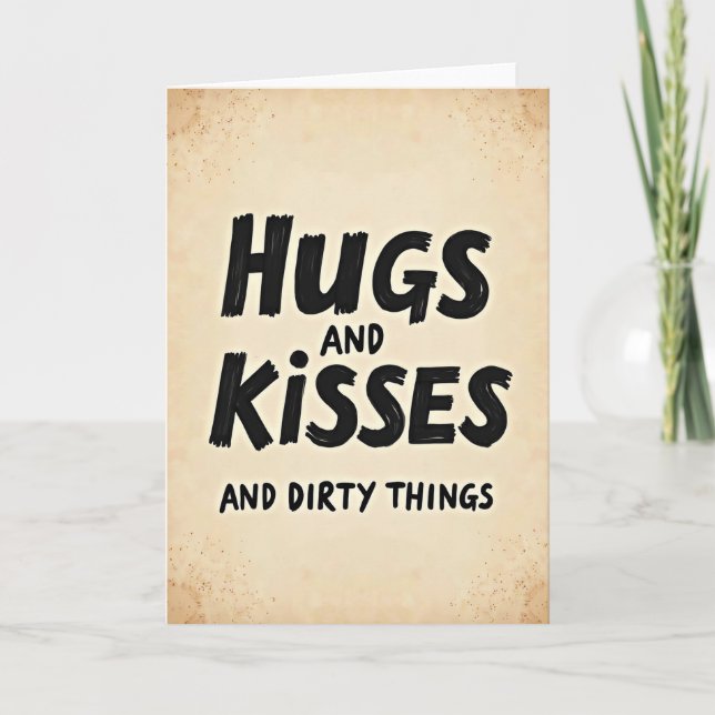 Dirty Hugs And Kisses Card Kort (Framsida)