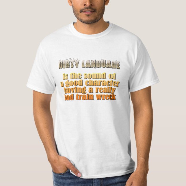 Dirty Language T-shirt (Framsida)