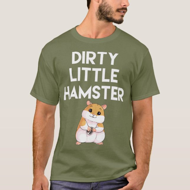 Dirty Little Hamster Cute Hamster Bild T Shirt (Framsida)