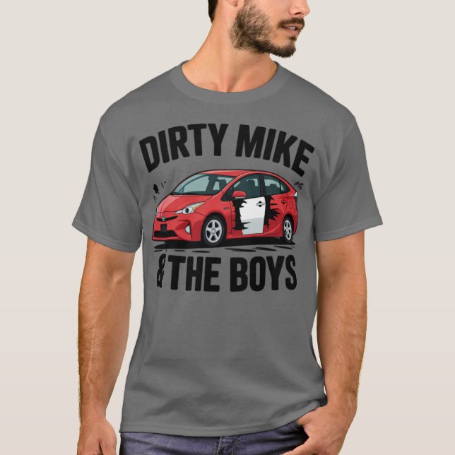 Dirty Mike och Boys T Shirt (Framsida)