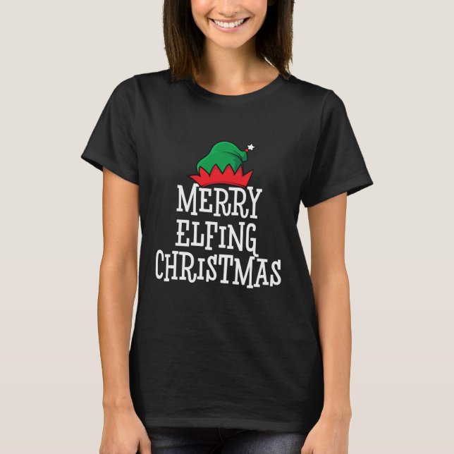 Dirty Santa Naughty Elves Merry Elfing T Shirt (Framsida)