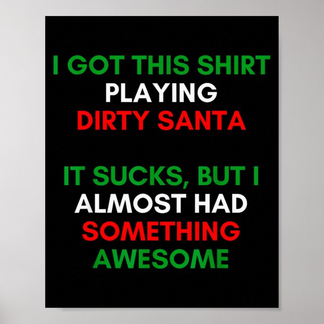 Dirty Santa Present Idea Exchange. Dirty Santa Chr Poster (Framsidan)